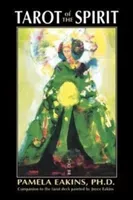 Tarot of the Spirit (Eakins Pamela)(Paperback)