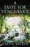 Taste for Vengeance - The Dordogne Mysteries 11 (Walker Martin)(Paperback / softback)