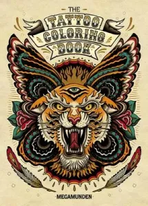 Tattoo Coloring Book: (Adult Coloring Books, Coloring Books for Adults, Coloring Books for Grown-Ups) [With 2 Pull-Out Posters] (Munden Oliver)(Paperback)