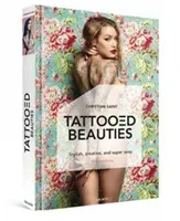 Tattooed Beauties: The World's Most Beautiful Tattoo Models: English Edition (Saint Christian)(Pevná vazba)