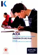 TAXATION (TX) (FA18) - STUDY TEXT (Kaplan Publishing)(Paperback / softback)