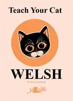 Teach Your Cat Welsh (Cakebread Anne)(Paperback)