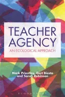 Teacher Agency: An Ecological Approach (Priestley Mark)(Paperback)