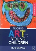 Teaching Art to Young Children (Barnes Rob)(Paperback)