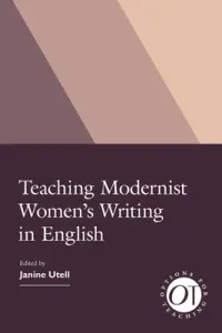 Teaching Modernist Women's Writing in English (Utell Janine)(Paperback)