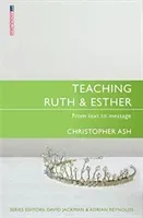 Teaching Ruth & Esther (Ash Christopher)(Paperback)