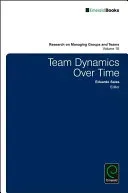 Team Dynamics Over Time (Salas Eduardo)(Pevná vazba)