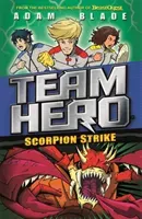 Team Hero: Scorpion Strike: Series 2 Book 2 (Blade Adam)(Paperback)