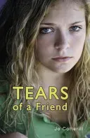 Tears of a Friend (Cotterill Jo)(Paperback / softback)