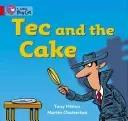 Tec and the Cake (Mitton Tony)(Paperback)