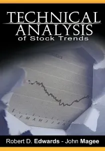 Technical Analysis of Stock Trends by Robert D. Edwards and John Magee (Edwards Robert)(Pevná vazba)
