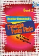 Teenage Funky Flute - Book 2 Student - The Fun Course for Teenage Beginners(Book)