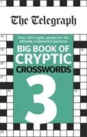 Telegraph Big Book of Cryptic Crosswords 3 (Telegraph Media Group Ltd)(Paperback / softback)