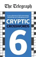 Telegraph Cryptic Crosswords 6 (Telegraph Media Group Ltd)(Paperback / softback)