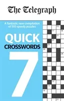 Telegraph Quick Crosswords 7 (Telegraph Media Group Ltd)(Paperback / softback)