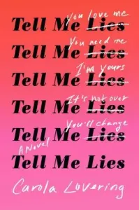 Tell Me Lies (Lovering Carola)(Paperback)