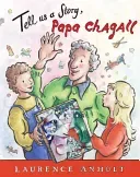 Tell Us a Story, Papa Chagall (Anholt Laurence)(Paperback)