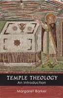 Temple Theology - An Introduction (Barker Margaret)(Paperback)