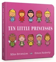 Ten Little Princesses Board Book (Brownlow Mike)(Board book)