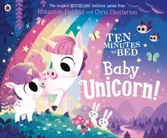 Ten Minutes to Bed: Baby Unicorn (Fielding Rhiannon)(Paperback / softback)