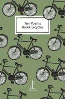 Ten Poems about Bicycles(Paperback / softback)