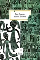Ten Poems about Sisters(Paperback / softback)