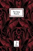 Ten Sexy Poems(Paperback / softback)