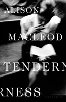 Tenderness (Alison MacLeod MacLeod)(Paperback)