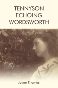 Tennyson Echoing Wordsworth (Thomas Jayne)(Paperback)