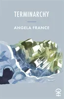 Terminarchy (France Angela)(Paperback / softback)