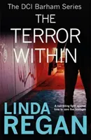 Terror Within - A gritty and fast-paced British detective crime thriller (The DCI Banham Series Book 4) (Regan Linda)(Paperback / softback)