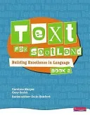 Text for Scotland: Building Excellence in Language Book 2 (Eckford Colin)(Paperback / softback)