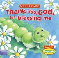 Thank You, God, for Blessing Me (Lucado Max)(Board Books)