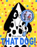 That Dog! (Lazell Emma)(Paperback / softback)