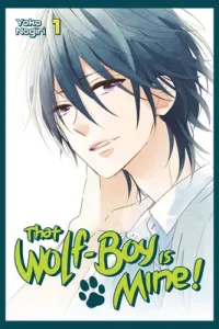 That Wolf-Boy Is Mine! Omnibus 1 (Vol. 1-2) (Nogiri Yoko)(Paperback)