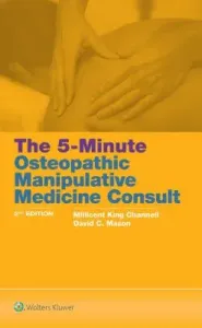 The 5-Minute Osteopathic Manipulative Medicine Consult (Channell Millicent King)(Paperback)