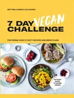 The 7 Day Vegan Challenge: Plant-Based Recipes for Every Day of the Week (Campolucci-Bordi Bettina)(Pevná vazba)