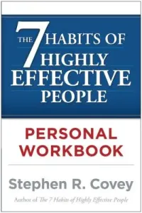 The 7 Habits of Highly Effective People Personal Workbook (Covey Stephen R.)(Paperback)