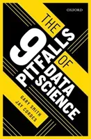 The 9 Pitfalls of Data Science (Smith Gary)(Pevná vazba)
