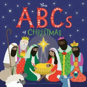 The ABCs of Christmas (Parker Jo)(Board Books)