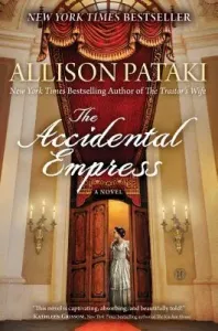 The Accidental Empress (Pataki Allison)(Paperback)