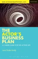 The Actor's Business Plan: A Career Guide for the Acting Life (Drake Brody Jane)(Paperback)