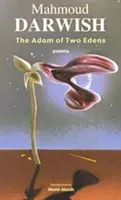 The Adam of Two Edens (Darwish Mahmoud)(Paperback)