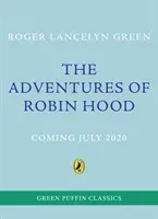 The Adventures of Robin Hood: Green Puffin Classics (Green Roger Lancelyn)(Paperback)