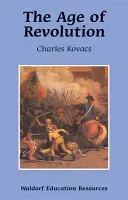 The Age of Revolution (Kovacs Charles)(Paperback)