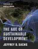 The Age of Sustainable Development (Sachs Jeffrey D.)(Paperback)