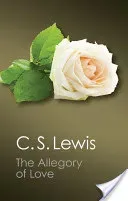 The Allegory of Love (Lewis C. S.)(Paperback)