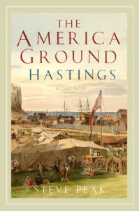 The America Ground, Hastings (Peak Steve)(Paperback)