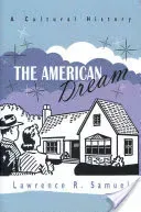 The American Dream: A Cultural History (Samuel Lawrence R.)(Pevná vazba)