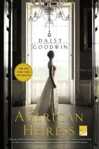 The American Heiress (Goodwin Daisy)(Paperback)